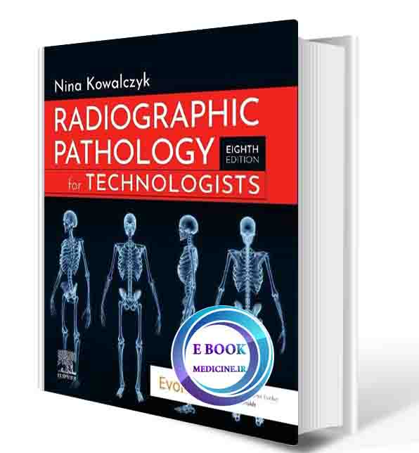 دانلود کتاب Radiographic Pathology for Technologists 8th Edition 2022 (ORIGINAL PDF)